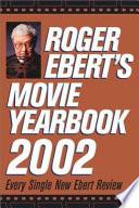Roger Ebert's Movie Yearbook 2002