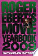 Roger Ebert's Movie Yearbook 2009