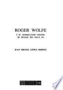 Roger Wolfe y el neorrealismo español de finales del siglo XX