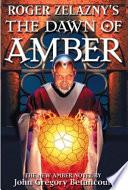 Roger Zelazny's The Dawn of Amber