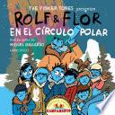 Rolf & Flor en el círculo polar