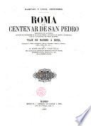 Roma en el centenar de S. Pedro