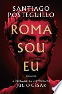 Roma Sou Eu