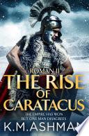 Roman II – The Rise of Caratacus
