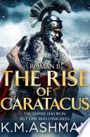 Roman II - The Rise of Caratacus