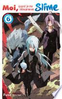 Roman Moi, quand je me réincarne en slime - Tome 06