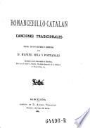 Romancerillo catalan, conciones tradicionales. 2. ed. aumentada