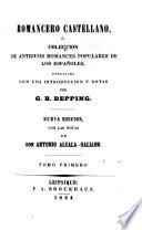 Romancero castellano : ó coleccion de antiguos romances populares de los españoles