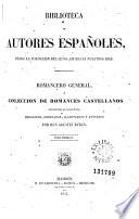 Romancero general, ó, Coleccion de romances castellanos anteriores al siglo XVIII