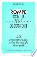 Rompe con tu zona de confort