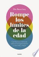 Rompe los límites de la edad