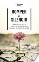 Romper el silencio