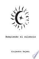 Rompiendo el silencio