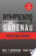 Rompiendo Las Cadenas, Edición para Jóvenes