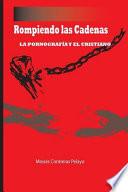 Rompiendo Las Cadenas