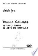Rómulo Gallegos, estudio sobre el arte de novelar