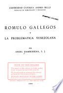 Rómulo Gallegos y la problemática venezolana