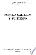 Rómulo Gallegos y su tiempo