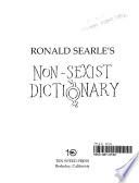 Ronald Searle's Non-Sexist Dictionary