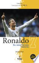 Ronaldo: su asombrosa historia