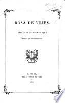 Rosa de Vries. Esquisse biographique. (D'après le Kunstkronijk.).