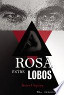 Rosa entre lobos