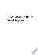 Rosagasaro blues