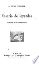 Rosario de leyendas; prólogo de Alfonso Reyes