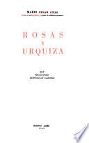 Rosas y Urquiza