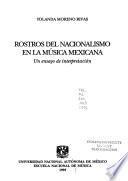 Rostros del nacionalismo en la música mexicana