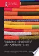 Routledge Handbook of Latin American Politics