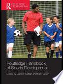 Routledge Handbook of Sports Development
