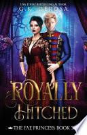 Royally Hitched