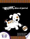 Ruff, dice el perro!