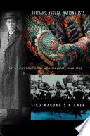 Ruffians, Yakuza, Nationalists
