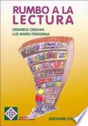 Rumbo a la lectura