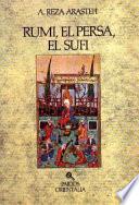 Rumi, el Persa, el Sufi