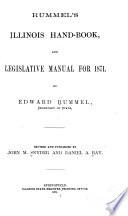 Rummel's Illinois Hand-book and Legislative Manual for 1871