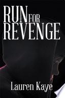 RUN FOR REVENGE
