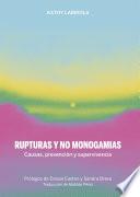 RUPTURAS Y NO MONOGAMIAS
