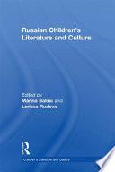 Russian Children's Literature and Culture