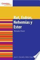 Rut, Esdras, Nehemias y Ester
