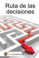 Ruta de las decisiones