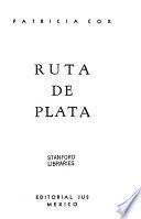 Ruta de plata