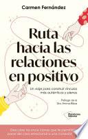 Ruta hacia las relaciones en positivo