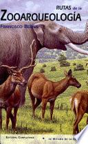 Rutas de la Zooarqueología