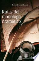 Rutas del monólogo dramático
