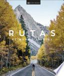 Rutas. El mundo en bici (Viajes para regalar)