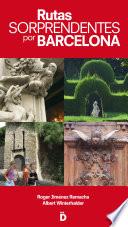 Rutas sorprendentes por Barcelona