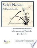 Ruth & Nohemi: El Viaje de Sanidad